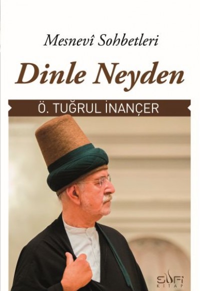 Dinle Neyden Mesnevi Sohbetleri Dinle Neyden Mesnevi Sohbetleri