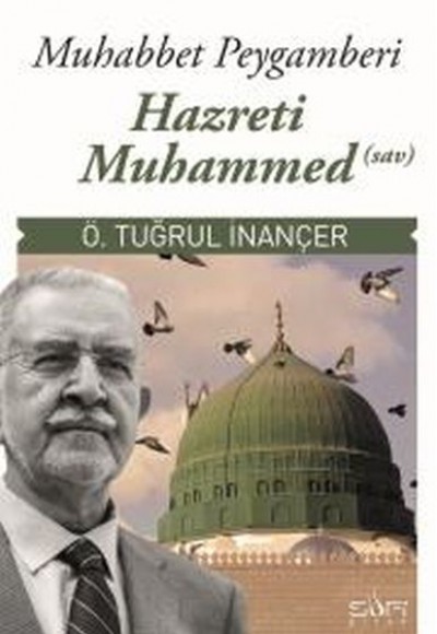 Muhabbet Peygamberi Hz Muhammed (S.A.V) Muhabbet Peygamberi Hz Muhammed (S.A.V)