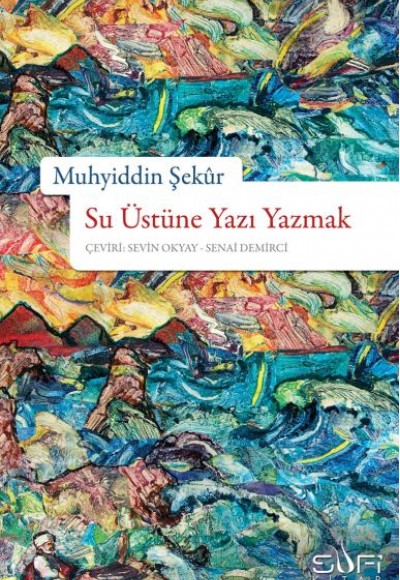 Su Üstüne Yazı Yazmak Su Üstüne Yazı Yazmak