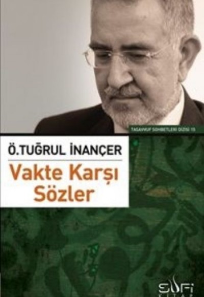 Vakte Karşı Sözler Vakte Karşı Sözler