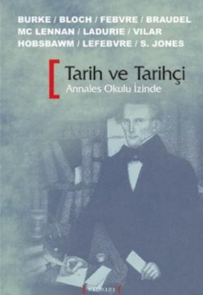 Tarih ve Tarihçi Tarih ve Tarihçi