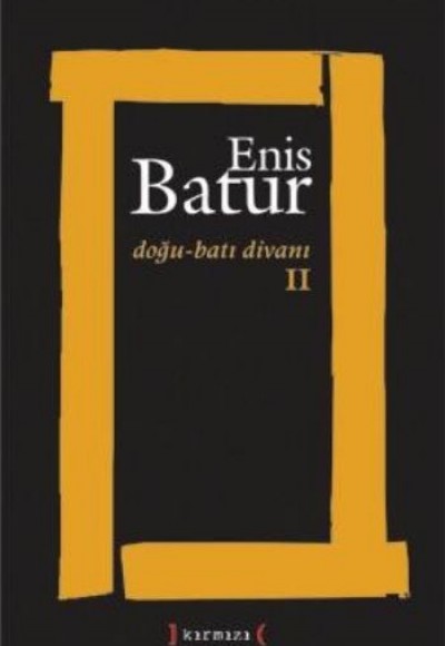 Doğu-Batı Divanı II Doğu-Batı Divanı II
