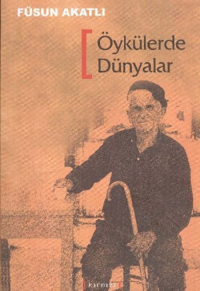Öykülerde Dünyalar Öykülerde Dünyalar