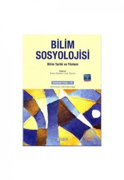 Bilim Sosyolojisi Bilim Sosyolojisi