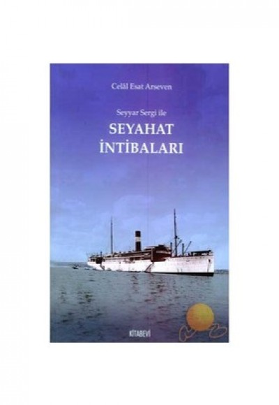 Seyyar Sergi ile Seyahat İntibaları Seyyar Sergi ile Seyahat İntibaları