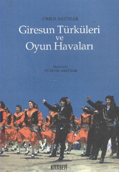 Giresun Türküleri ve Oyun Havaları Giresun Türküleri ve Oyun Havaları