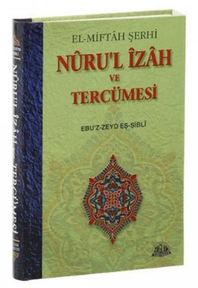 Nuru'l İzah ve Tercümesi Nuru'l İzah ve Tercümesi