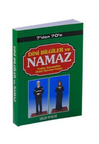 7'den 70'e Dini Bilgiler ve Namaz (Kod: 003-Mini Boy) 7'den 70'e Dini Bilgiler ve Namaz (Kod: 003-Mini Boy)
