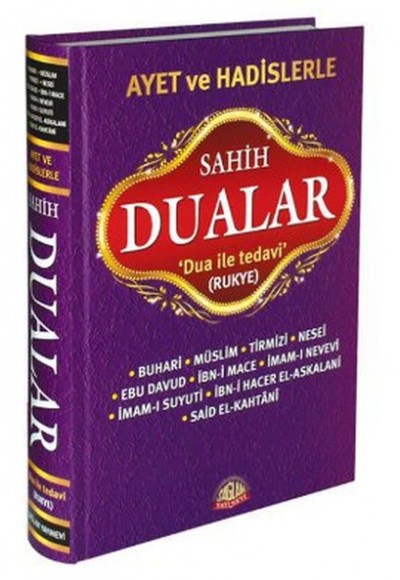 Ayet ve Hadislerle Sahih Dualar Ayet ve Hadislerle Sahih Dualar