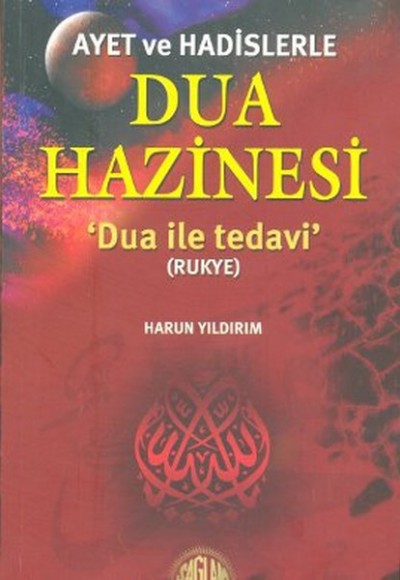 Ayet ve Hadislerle Dua Hazinesi Ayet ve Hadislerle Dua Hazinesi