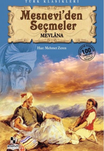 Mesnevi'den Seçmeler Mesnevi'den Seçmeler