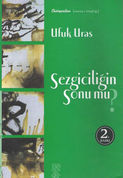 Sezgiciliğin Sonu mu? Sezgiciliğin Sonu mu?