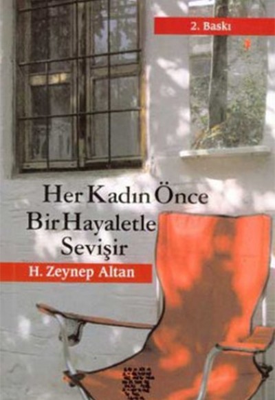 Her Kadın Önce Bir Hayaletle Sevişir Her Kadın Önce Bir Hayaletle Sevişir