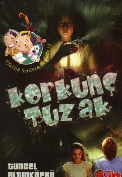 Korkunç Tuzak / Ufaklık Serüven Peşinde 8 Korkunç Tuzak / Ufaklık Serüven Peşinde 8