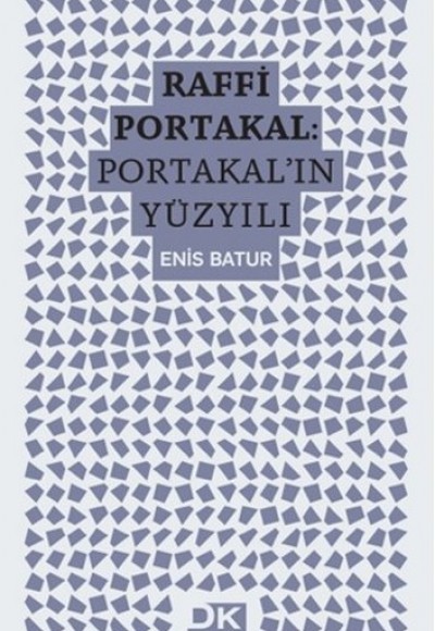 Raffi Portakal - Portakalın Yüzyılı Raffi Portakal - Portakalın Yüzyılı