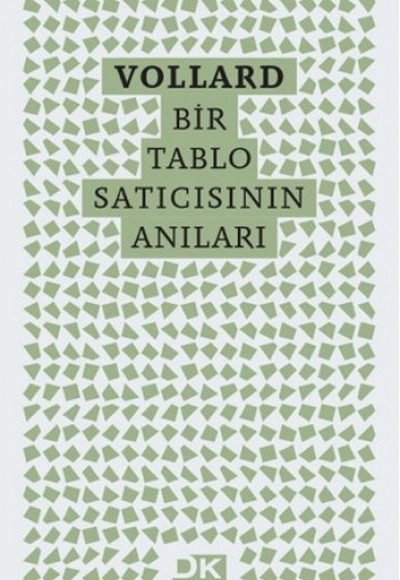 Vollard - Bir Tablo Satıcısının Anıları Vollard - Bir Tablo Satıcısının Anıları