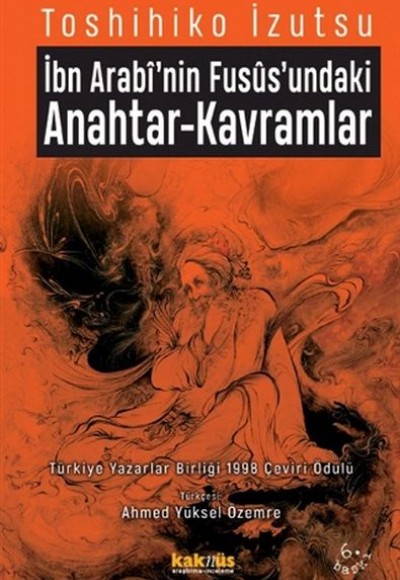 İbn Arabi'nin Fusus'undaki Anahtar-Kavramlar İbn Arabi'nin Fusus'undaki Anahtar-Kavramlar