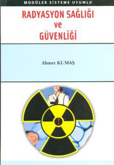Radyasyon Sağlığı ve Güvenliği Radyasyon Sağlığı ve Güvenliği