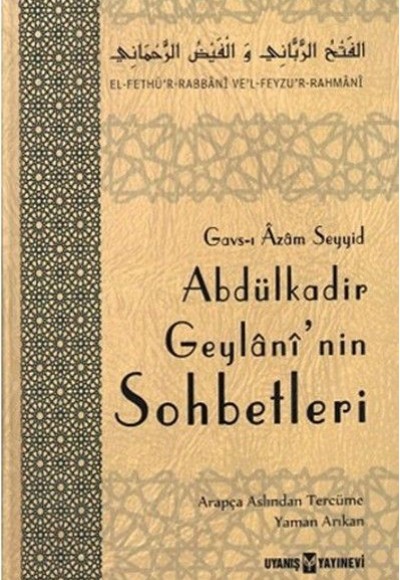 Abdülkadir Geylani'nin Sohbetleri (Ciltli) Abdülkadir Geylani'nin Sohbetleri (Ciltli)