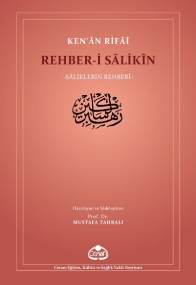 Rehber-i Sâlikîn - Saliklerin Rehberi Rehber-i Sâlikîn - Saliklerin Rehberi