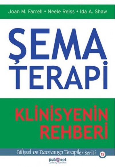 Şema Terapi - Klinisyenin Rehberi Şema Terapi - Klinisyenin Rehberi