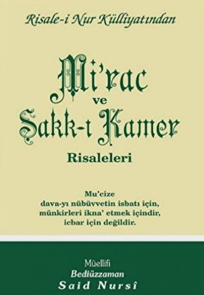Mi'rac ve Şakk-ı Kamer Risaleleri Normal Boy Mi'rac ve Şakk-ı Kamer Risaleleri Normal Boy
