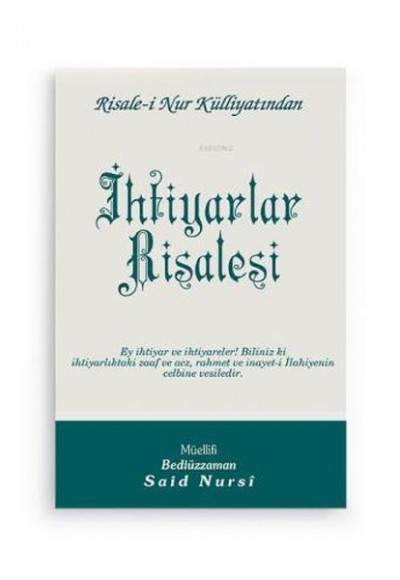 İhtiyarlar Risalesi İhtiyarlar Risalesi