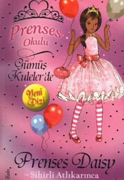 Prenses Okulu 09 Prenses Daisy ve Sihirli Atlıkarınca Prenses Okulu 09 Prenses Daisy ve Sihirli Atlıkarınca