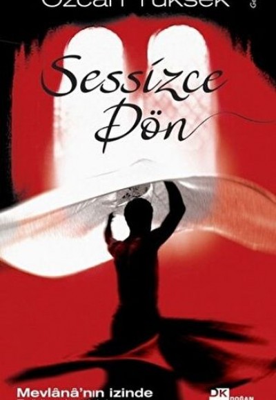 Sessizce Dön Sessizce Dön