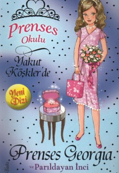 Prenses Okulu 15 Prenses Georgia ve Parıldayan İnci Prenses Okulu 15 Prenses Georgia ve Parıldayan İnci