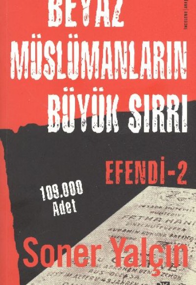 Efendi 2: Beyaz Müslümanların Büyük Sırrı Efendi 2: Beyaz Müslümanların Büyük Sırrı