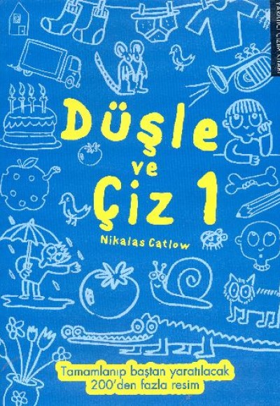 Düşle ve Çiz 1 Düşle ve Çiz 1