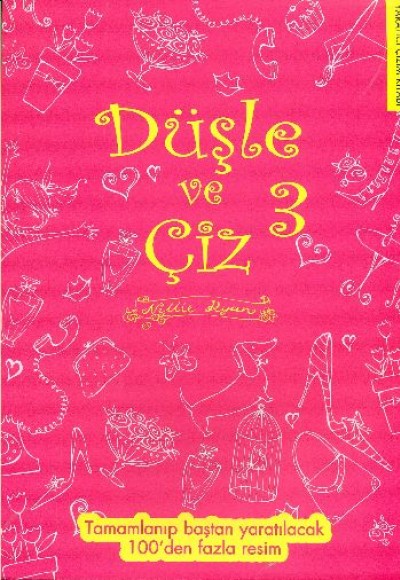 Düşle ve Çiz 3 Düşle ve Çiz 3