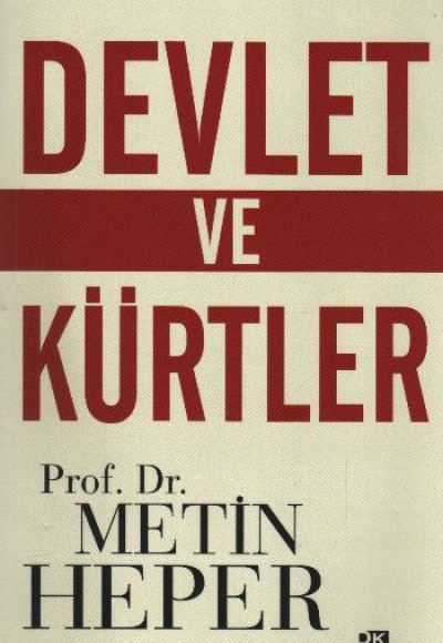 Devlet ve Kürtler Devlet ve Kürtler