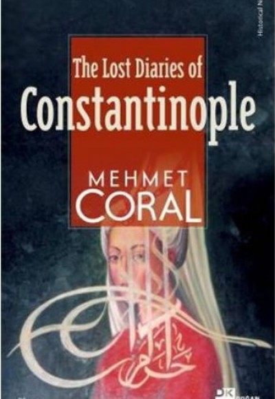 The Lost Diaries Of Constantinople The Lost Diaries Of Constantinople