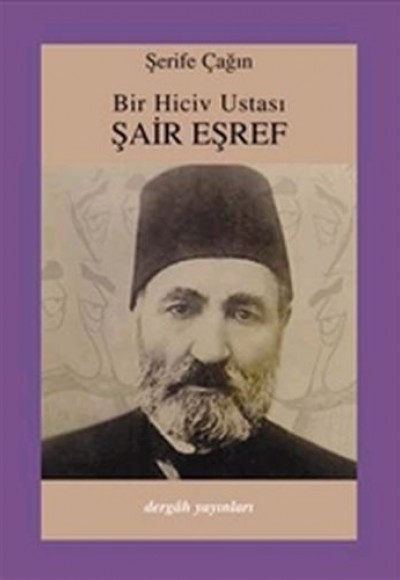 Bir Hiciv Ustası Şair Eşref Bir Hiciv Ustası Şair Eşref