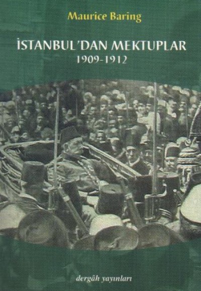 İstanbul'dan Mektuplar 1909-1912 İstanbul'dan Mektuplar 1909-1912