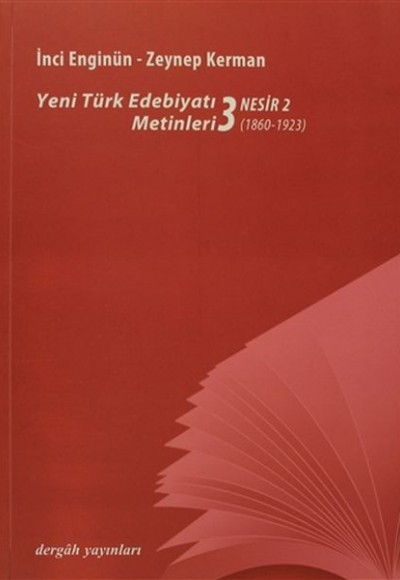 Yeni Türk Edebiyatı Metinleri 3 - Nesir 2 Yeni Türk Edebiyatı Metinleri 3 - Nesir 2