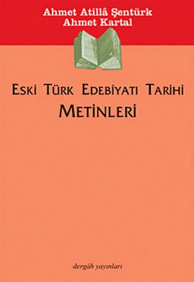 Eski Türk Edebiyatı Tarihi Metinleri Eski Türk Edebiyatı Tarihi Metinleri