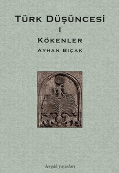 Türk Düşüncesi 1 Kökenler Türk Düşüncesi 1 Kökenler