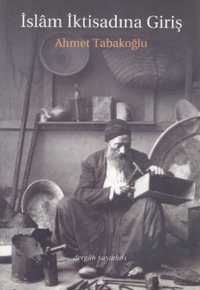 İslam İktisadına Giriş İslam İktisadına Giriş