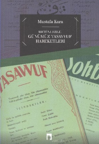 Metinlerle Günümüz Tasavvuf Hareketleri Metinlerle Günümüz Tasavvuf Hareketleri