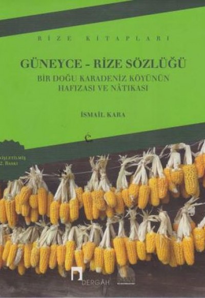 Güneyce - Rize Sözlüğü Güneyce - Rize Sözlüğü