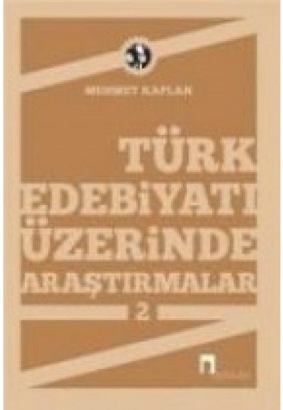 Türk Edebiyatı Üzerinde Araştırmalar-2 Türk Edebiyatı Üzerinde Araştırmalar-2