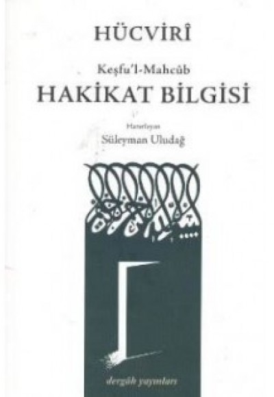 Hakikat Bilgisi Hakikat Bilgisi