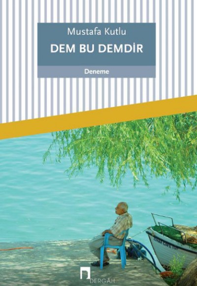 Dem Bu Demdir Dem Bu Demdir