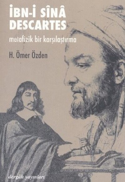 İbni Sina-Descartes Metafiziği İbni Sina-Descartes Metafiziği