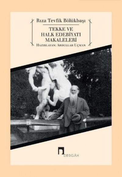 Tekke ve Halk Edebiyatı Makaleleri Tekke ve Halk Edebiyatı Makaleleri