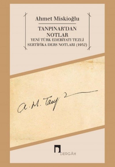 Tanpınardan Notlar Tanpınardan Notlar