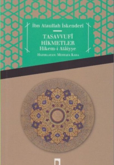 Tasavvufi Hikmetler Hikem-i Ataiyye Tasavvufi Hikmetler Hikem-i Ataiyye
